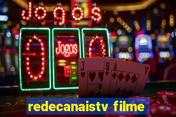 redecanaistv filme